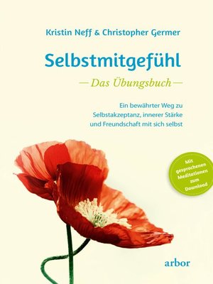 cover image of Selbstmitgefühl--Das Übungsbuch